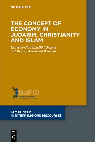 The Concept of Economy in Judaism, Christianity and Islam