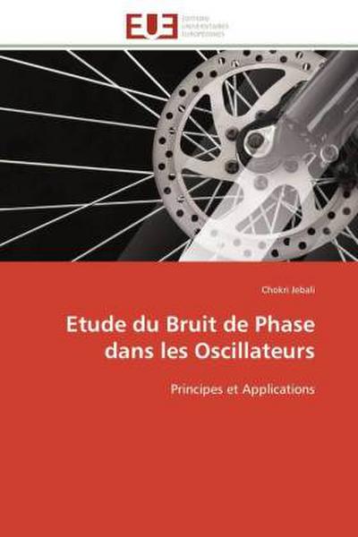Etude du Bruit de Phase dans les Oscillateurs