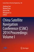 China Satellite Navigation Conference (CSNC) 2014 