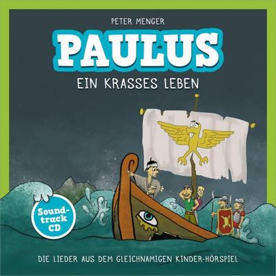 CD Paulus - Ein krasses Leben (Soundtrack), Audio-CD