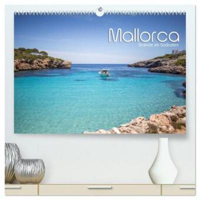 Mallorca - Strände im Südosten (hochwertiger Premium Wandkalender 2026 DIN A2 quer), Kunstdruck in Hochglanz