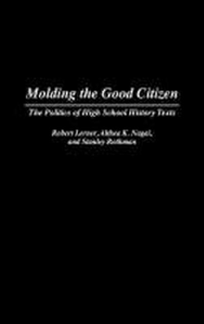 Molding the Good Citizen
