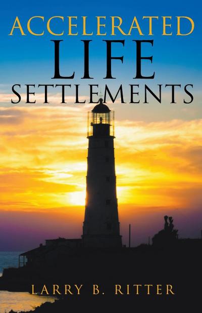 Accelerated Life Settlements