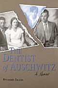 The Dentist of Auschwitz