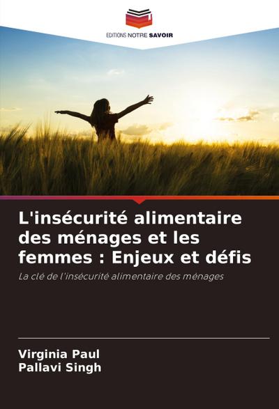 L’insécurité alimentaire des ménages et les femmes : Enjeux et défis