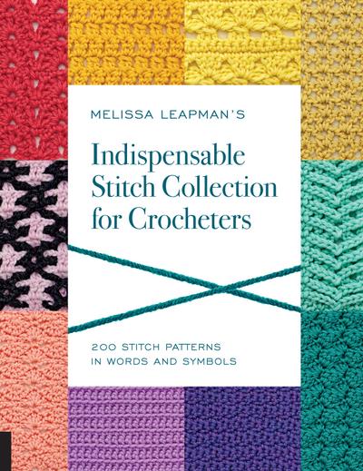 Melissa Leapman’s Indispensable Stitch Collection for Crocheters