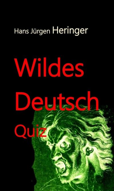 Wildes Deutsch