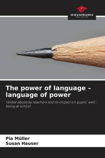 The power of language - language of power