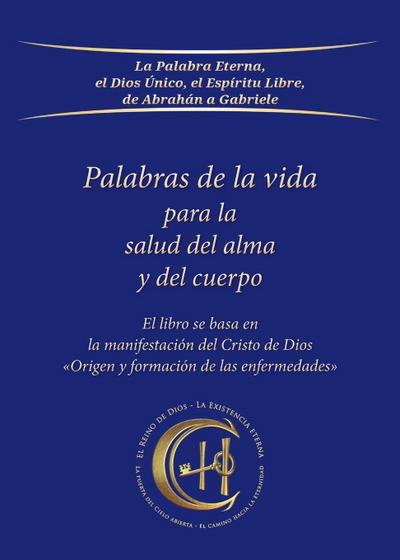 Palabras de la vida para la salud del alma y del cuerpo