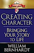 Creating Character: Bringing Your Story to Life (Red Sneaker Writers Books, #2)