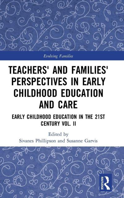 Teachers’ and Families’ Perspectives in Early Childhood Education and Care
