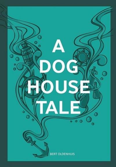 DOGHOUSE TALE