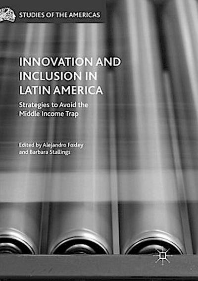 Innovation and Inclusion in Latin America
