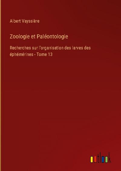 Zoologie et Paléontologie - Albert Vayssière
