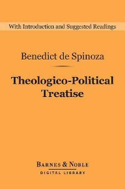 Theologico-Political Treatise (Barnes & Noble Digital Library)