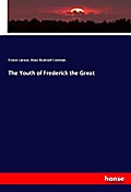 The Youth of Frederick the Great