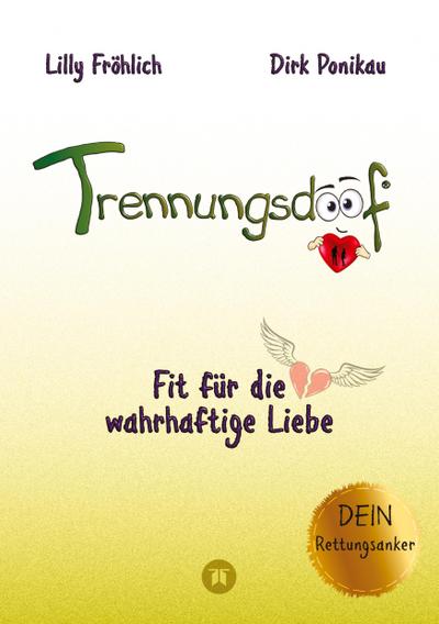 Trennungsdoof ist der ultimative Ratgeber für Frauen und Männer, die eine Trennung durchleben oder vor dieser Entscheidung stehen - mit Soforthilfe, Abgrenzungsstrategien und To-Do-Listen