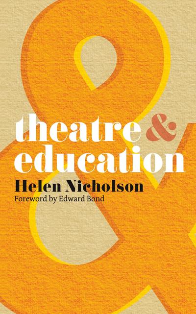 Nicholson, H: Theatre and Education