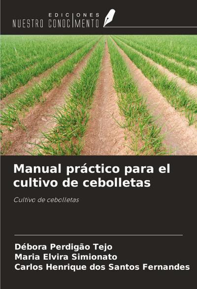 Manual práctico para el cultivo de cebolletas