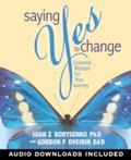 Saying Yes to Change