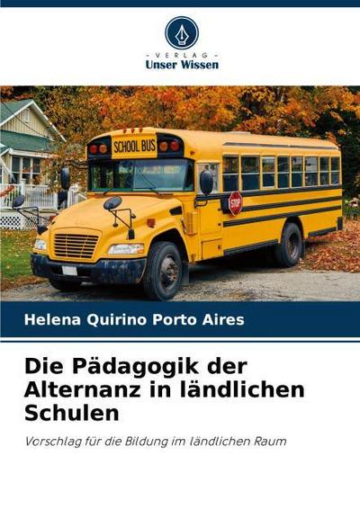 Die Pädagogik der Alternanz in ländlichen Schulen