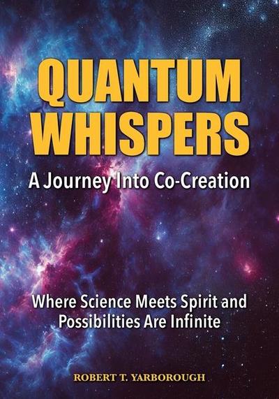 Quantum Whispers