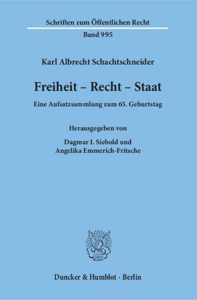 Freiheit, Recht, Staat