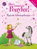 Hier kommt Ponyfee! - Magische Schwungübungen