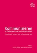 Kommunizieren in Palliative Care und Hospizarbeit