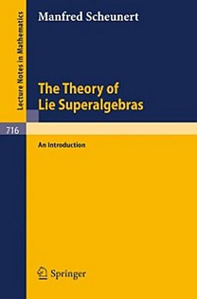 Theory of Lie Superalgebras