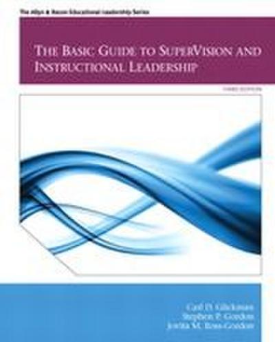 Basic Guide to SuperVision and Instructional Leadership, The