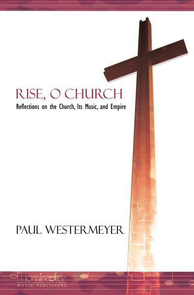 Rise, O Church