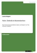 Naive Ästhetik in Kunstmärchen