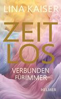 Zeitlos - Verbunden für immer
