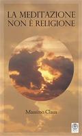 La Meditazione non è religione