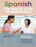 Spanish for Health Care Professionals