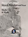 Macht und Markt: Mensch, Wirtschaft und Staat III