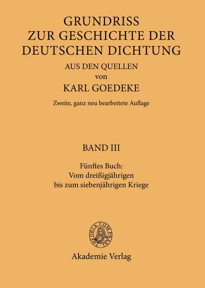 Fünftes Buch: Vom dreissigjährigen bis zum siebenjährigen Kriege