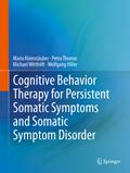 Cognitive Behavior Therapy for Persistent Somatic Symptoms and Somatic Symptom Disorder