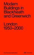 Modern Buildings in Blackheath and Greenwich