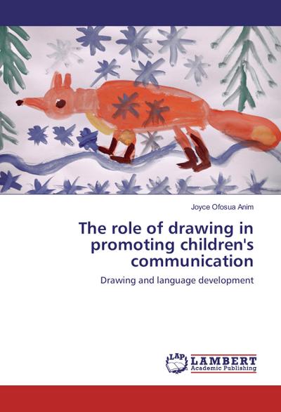 The role of drawing in promoting children’s communication