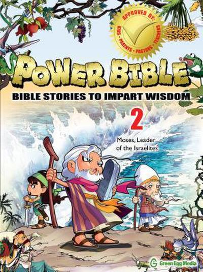 POWER BIBLE #02 MOSES LEADER O