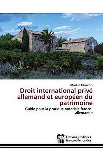 Droit international privé allemand et européen du patrimoine