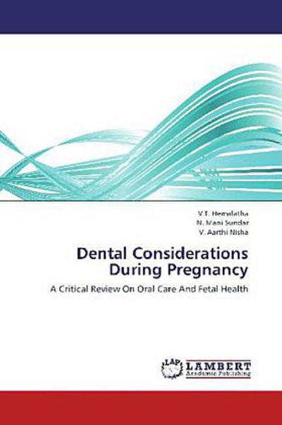 Dental Considerations During Pregnancy