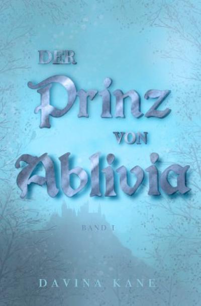 Der Prinz von Ablivia