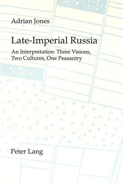 Late-Imperial Russia: An Interpretation