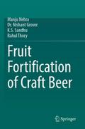 Fruit Fortification of Craft Beer