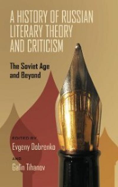 A History of Russian Literary Theory and Criticism