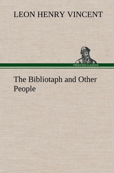 The Bibliotaph and Other People