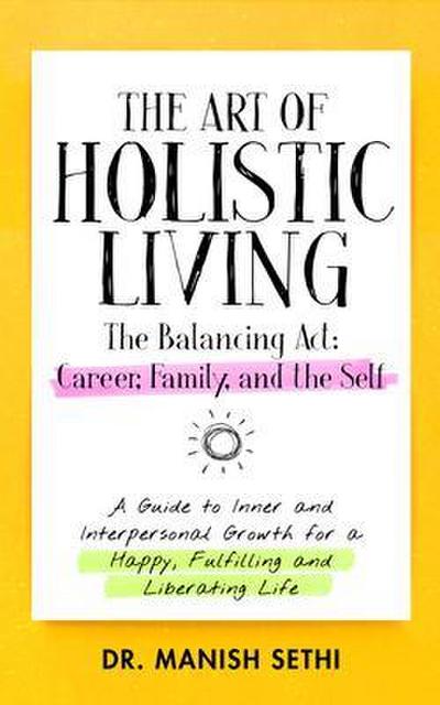 The Art of Holistic Living